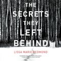The Secrets They Left Behind (Unabridged)