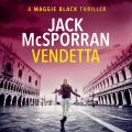 Vendetta - Maggie Black Case Files, Book 1 (Unabridged)