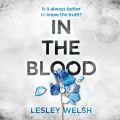 In the Blood - A Breathtaking Thriller (Unabridged)