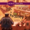Eggs in Purgatory - A Cackleberry Club Mystery 1 (Unabridged)