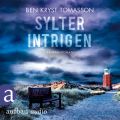 Sylter Intrigen - Kari Blom ermittelt undercover, Band 2 (Ungekurzt)