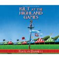 Kilt at the Highland Games - A Liss MacCrimmon Scottish Mystery 10 (Unabridged)