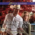 High Risk Reunion - Lone Star Justice 1 (Unabridged)