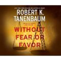 Without Fear or Favor - Butch Karp and Marlene Ciampi 29 (Unabridged)