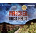 Wrecked - A Josie Gray Mystery 3 (Unabridged)