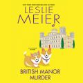 British Manor Murder - A Lucy Stone Mystery, Book 23 (Unabridged)