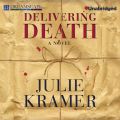 Delivering Death - Riley Spartz, Book 6 (Unabridged)
