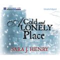 A Cold and Lonely Place - Troy Chance, Book 2 (Unabridged)