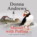 Murder with Puffins - A Meg Langslow Mystery 2 (Unabridged)