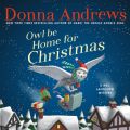 Owl Be Home For Christmas - A Meg Langslow Mystery, Book 6 (Unabridged)