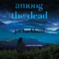 Among the Dead - A Rachel Carver Mystery (Unabridged)