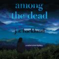 Among the Dead - A Rachel Carver Mystery (Unabridged)