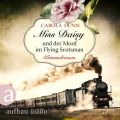 Miss Daisy und der Mord im Flying Scotsman - Miss Daisy ermittelt, Band 4 (Ungekurzt)