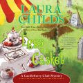 Eggs in a Casket - A Cackleberry Club Mystery, Book 5 (Unabridged)