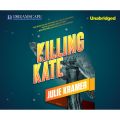Killing Kate - Riley Spartz, Book 4 (Unabridged)