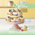 Vanilla Beaned - A Cupcake Bakery Mystery, Book 8 (Unabridged)