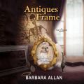 Antiques Frame - Trash 'N' Treasure Mysteries, Book 11 (Unabridged)