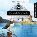 Hamish Macbeth ist reif fur die Insel - Schottland-Krimis, Teil 6 (Ungekurzt)