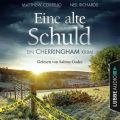 Eine alte Schuld - Ein Cherringham-Krimi - Die Cherringham Romane 2 (Ungekurzt)