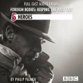 Foreign Bodies: Keeping the Wolf Out, Episode 5: Heroes (BBC Afternoon Drama)