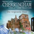 Cherringham - Landluft kann todlich sein, Folge 37: Das vergessene Haus (Ungekurzt)