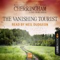 The Vanishing Tourist - Cherringham - A Cosy Crime Series: Mystery Shorts 18 (Unabridged)