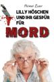 Lilly Hoschen und ihr Gespur fur Mord