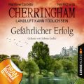 Cherringham - Landluft kann todlich sein, Folge 17: Gefahrlicher Erfolg