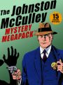 The Johnston McCulley MEGAPACK ®: 15 Classic Crimes