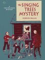 The Singing Trees Mystery (Ted Wilford #4)