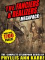 The Fanciers & Realizers  MEGAPACK®: The Complete Steampunk Series