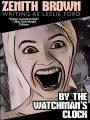 By the Watchman's Clock