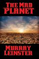 The Mad Planet