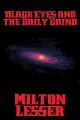 Black Eyes and the Daily Grind