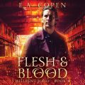 Flesh & Blood - Hellbent Halo, Book 4 (Unabridged)
