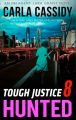 Tough Justice: Hunted (Part 8 Of 8)