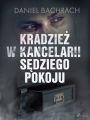 Kradziez w kancelarii sedziego pokoju