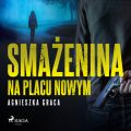 Smazenina na placu Nowym