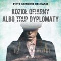 Koziol ofiarny albo trup dyplomaty