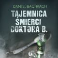 Tajemnica smierci doktora B.