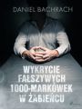 Wykrycie falszywych 1000-markowek w Zabiencu