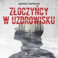 Zloczyncy w uzdrowisku