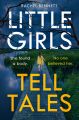 Little Girls Tell Tales