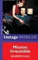 Mission: Irresistible