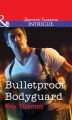 Bulletproof Bodyguard