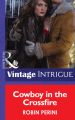 Cowboy In The Crossfire