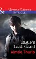 Eagle's Last Stand