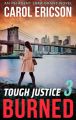 Tough Justice: Burned (Part 3 Of 8)