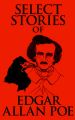 Select Stories of Edgar Allan Poe