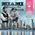 Noah - Miami Millionaires Club, Band 8 (Ungekurzt)